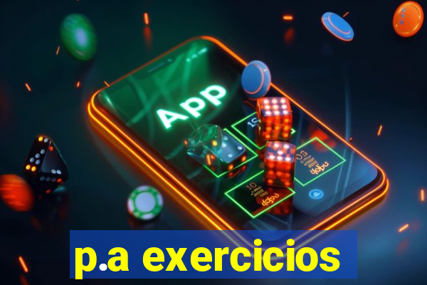 p.a exercicios